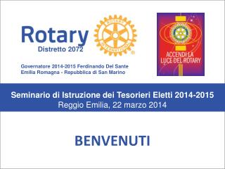 SEMINARIO ISTRUZIONE SQUADRA DISTRETTUALE Repubblica di San Marino, 22 Febbraio 2014