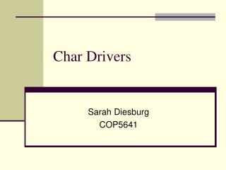 Char Drivers