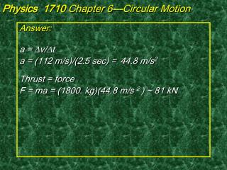 Physics 1710 Chapter 6—Circular Motion