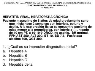 HEPATITIS VIRAL, HEPATOPATIA CRÓNICA