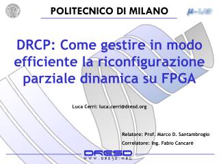 DRCP: Come gestire in modo efficiente la riconfigurazione parziale dinamica su FPGA