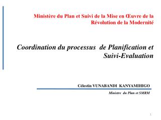 Célestin VUNABANDI KANYAMIHIGO Ministre du Plan et SMRM