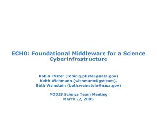 ECHO: Foundational Middleware for a Science Cyberinfrastructure