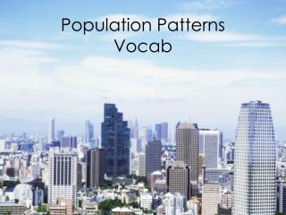 Population Patterns Vocab