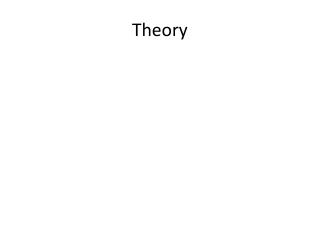 Theory