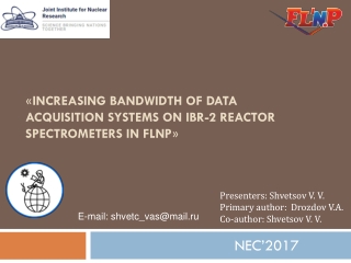 « Increasing Bandwidth of data acquisition systems on IBR-2 reactor spectrometers in FLNP »