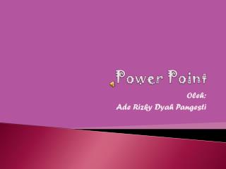 Power Point