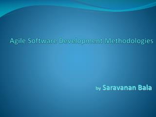 Agile Software Development Methodologies