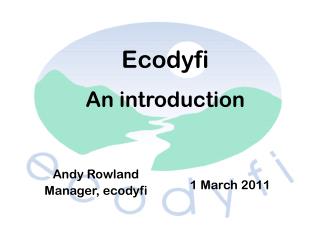 Andy Rowland Manager, e codyfi