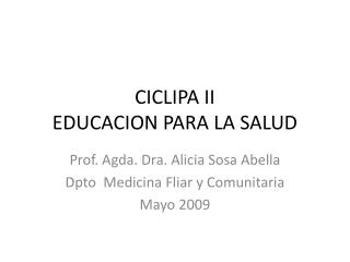CICLIPA II EDUCACION PARA LA SALUD
