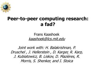 Peer-to-peer computing research: a fad?