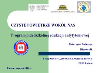 Katarzyna Baćmaga Kierownik Sekcji Oświaty Zdrowotnej i Promocji Zdrowia PSSE Radom