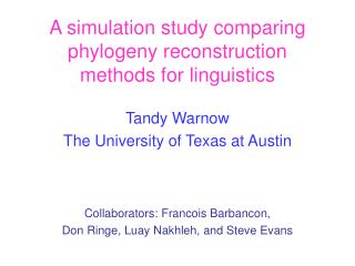 A simulation study comparing phylogeny reconstruction methods for linguistics