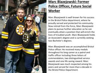 Marc Blazejowski: Former Police Officer, Future Social Worker
