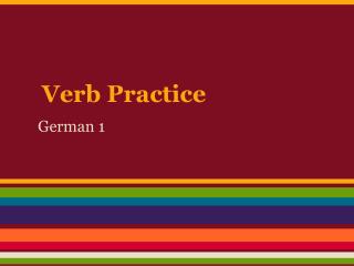 Verb Practice