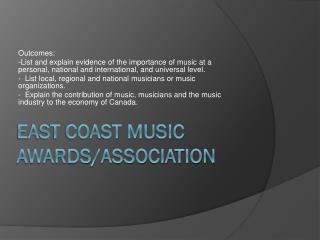 East Coast Music Awards/Association