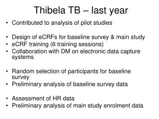 Thibela TB – last year