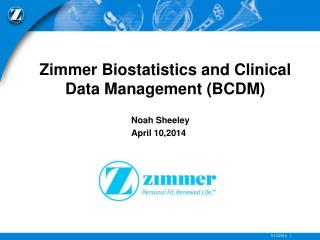 Zimmer Biostatistics and Clinical Data Management (BCDM)