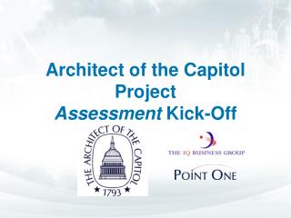 Architect of the Capitol Project Assessment Kick-Off