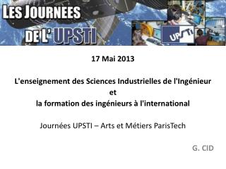 17 Mai 2013 L'enseignement des Sciences Industrielles de l'Ingénieur et