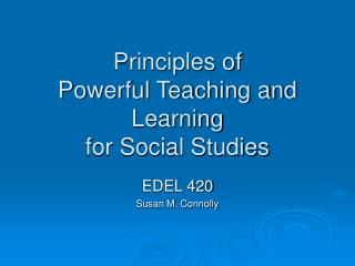 Principles of Powerful Teaching and Learning for Social Studies