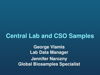 Central Lab and CSO Samples