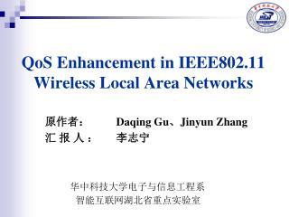 QoS Enhancement in IEEE802.11 Wireless Local Area Networks