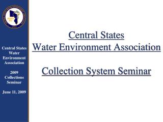 Central States Water Environment Association Collection System Seminar