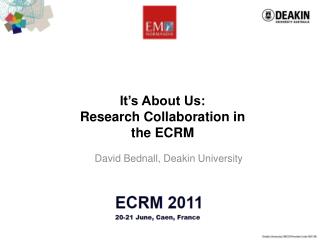 It’s About Us: Research Collaboration in the ECRM