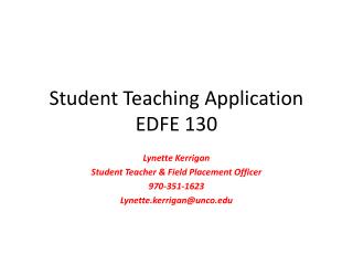 Student Teaching Application EDFE 130