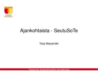 Ajankohtaista - SeutuSoTe