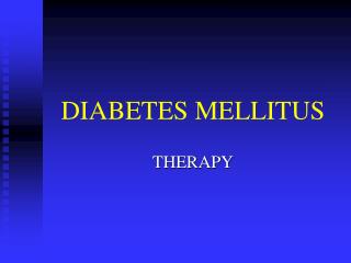 DIABETES MELLITUS