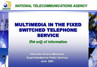 NATIONAL TELECOMMUNICATIONS AGENCY