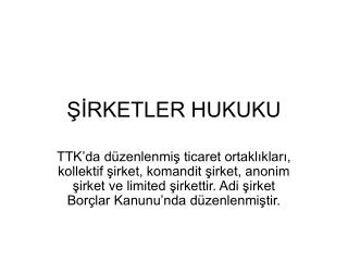 ŞİRKETLER HUKUKU