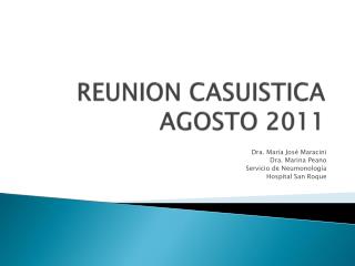 REUNION CASUISTICA AGOSTO 2011