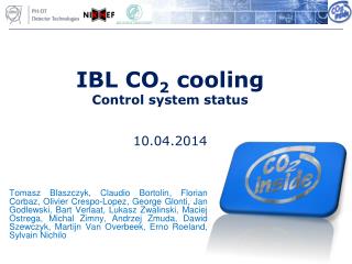 IBL CO 2 cooling Control system status 10 .0 4 .201 4