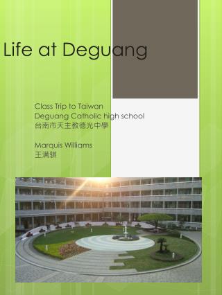 Life at Deguang
