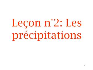 Leçon n°2: Les précipitations