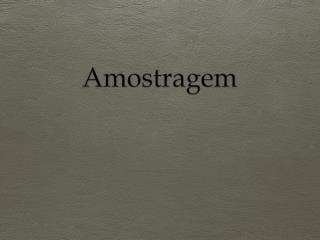 Amostrage m