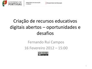 Criação de recursos educativos digitais abertos – oportunidades e desafios