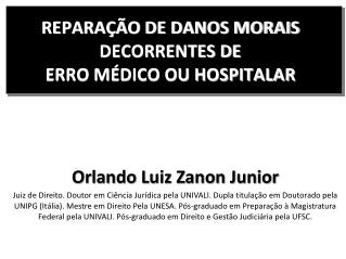 REPARAÇÃO DE DANOS MORAIS DECORRENTES DE ERRO MÉDICO OU HOSPITALAR