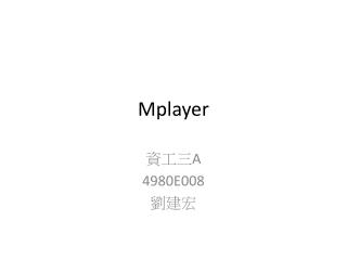 Mplayer