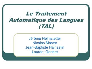 Le Traitement Automatique des Langues (TAL)