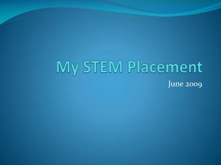 My STEM Placement