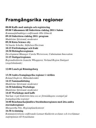 Framgångsrika regioner 08:00 Kaffe med smörgås och registrering