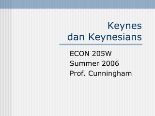 Keynes dan Keynesians