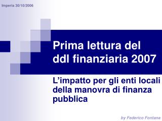 Prima lettura del ddl finanziaria 2007