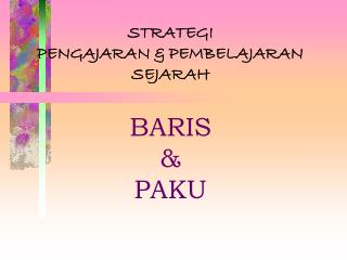 STRATEGI PENGAJARAN &amp; PEMBELAJARAN SEJARAH