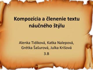 Kompoz ícia a členenie textu náučného štýlu