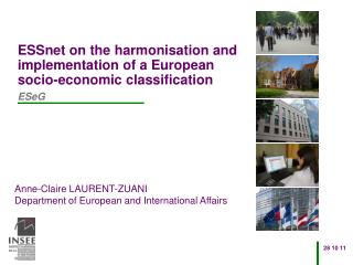 ESSnet on the harmonisation and implementation of a European socio-economic classification